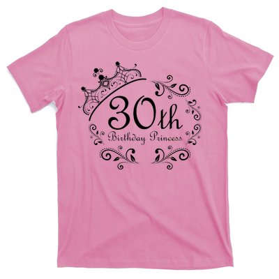 30th Birthday Princess T-Shirt