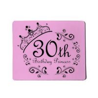 30th Birthday Princess Mousepad