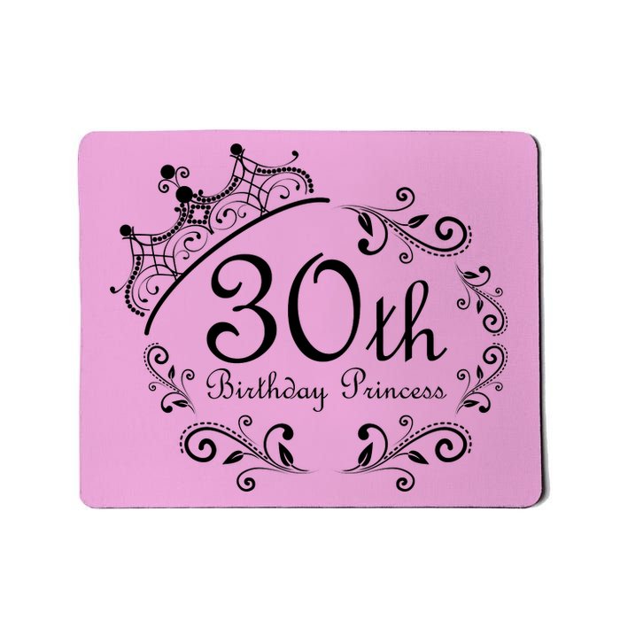 30th Birthday Princess Mousepad