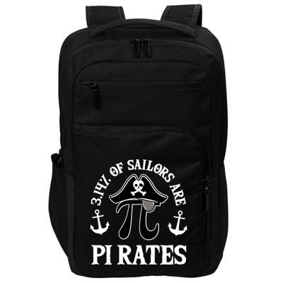 3 14 Percent Of Sailors Are Pi Rates Funny Pirates Pi Day Gift Impact Tech Backpack