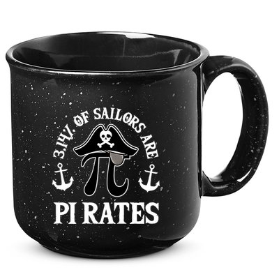 3 14 Percent Of Sailors Are Pi Rates Funny Pirates Pi Day Gift 15oz Campfire Ceramic Mug