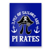3 14 Percent Of Sailors Are Pi Rates Funny Pirates Pi Day Gift Poster