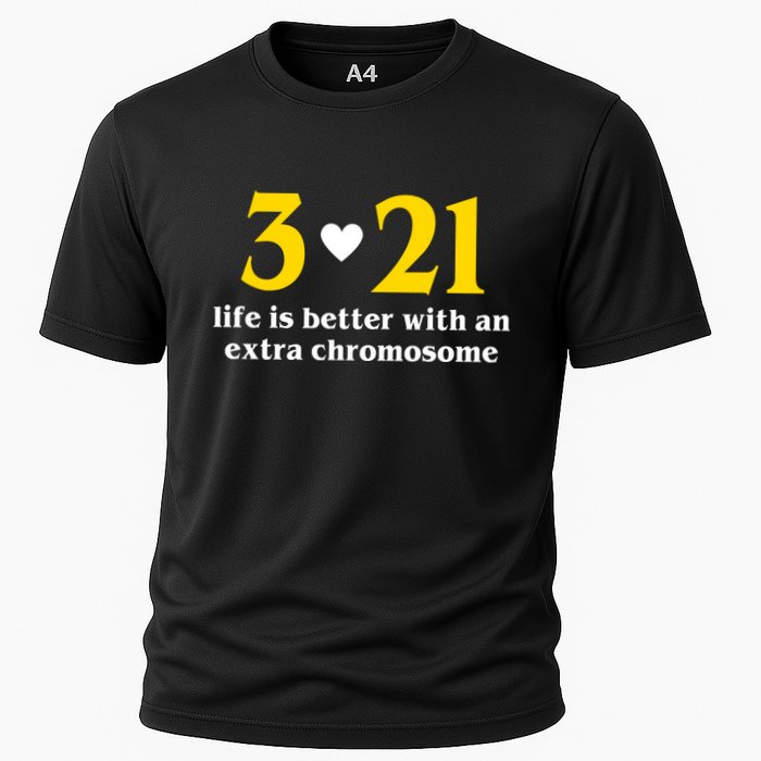 3 21 Life Is Better With An Extra Chromosome Down Syndrome Performance Shirt
