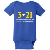 3 21 Life Is Better With An Extra Chromosome Down Syndrome Baby Bodysuit