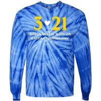 3 21 Life Is Better With An Extra Chromosome Down Syndrome Tie-Dye Long Sleeve Shirt