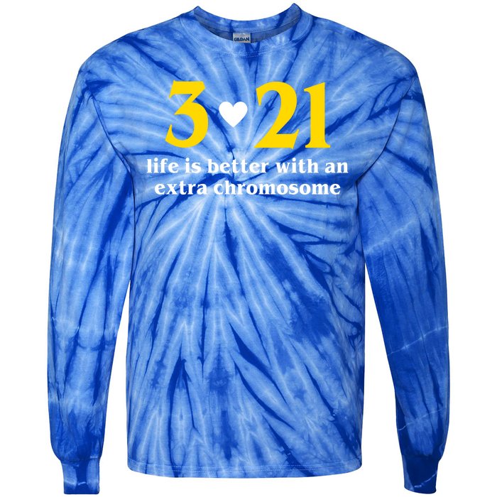 3 21 Life Is Better With An Extra Chromosome Down Syndrome Tie-Dye Long Sleeve Shirt