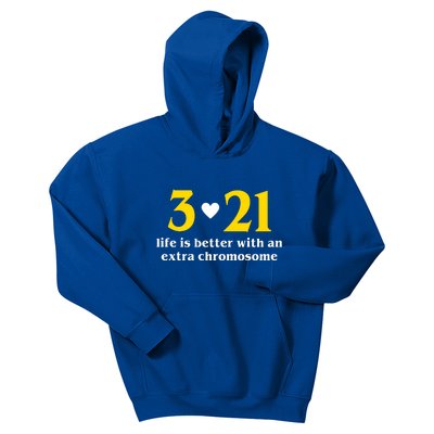 3 21 Life Is Better With An Extra Chromosome Down Syndrome Kids Hoodie