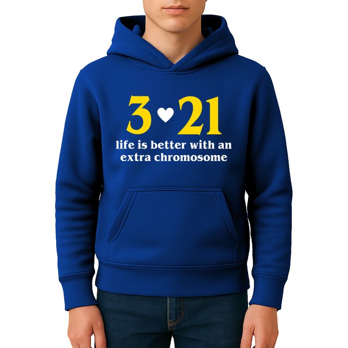 3 21 Life Is Better With An Extra Chromosome Down Syndrome Kids Hoodie