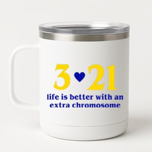 3 21 Life Is Better With An Extra Chromosome Down Syndrome 12 oz Stainless Steel Tumbler Cup