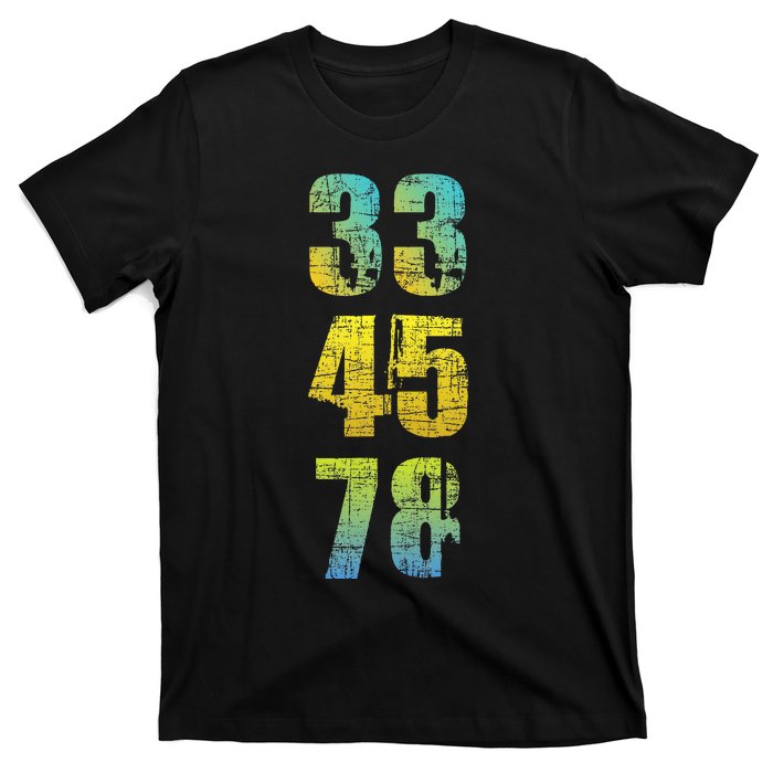 33 45 78 Vinyl Records Music Lover Record Collector T-Shirt