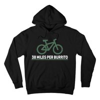 38 Miles Per Burrito Bike Ride Hoodie