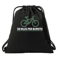 38 Miles Per Burrito Bike Ride Drawstring Bag