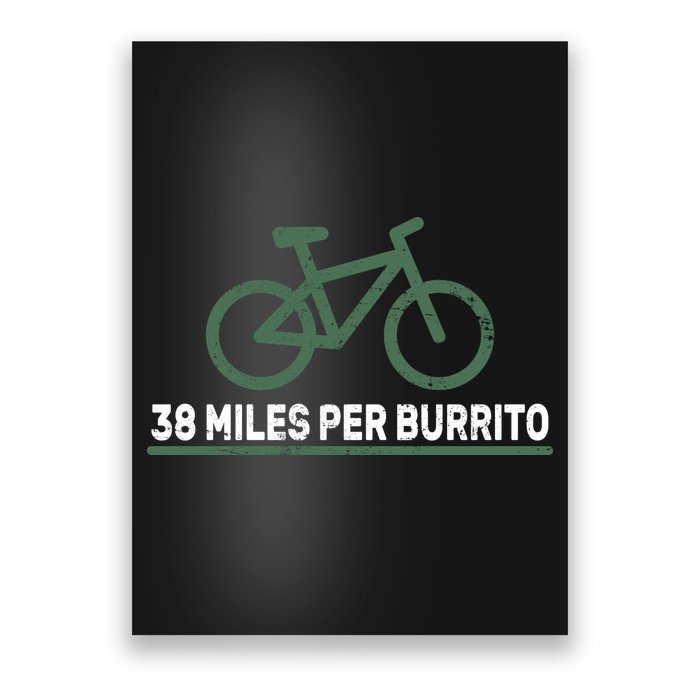 38 Miles Per Burrito Bike Ride Poster