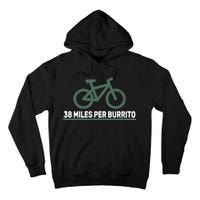 38 Miles Per Burrito Bike Ride Tall Hoodie