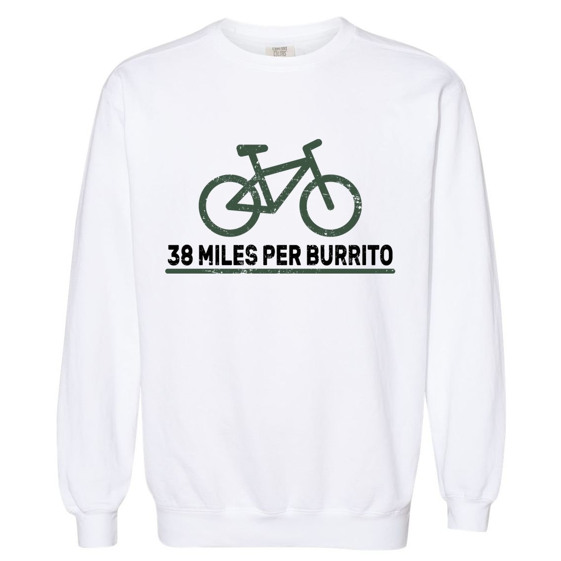 38 Miles Per Burrito Bike Ride Garment-Dyed Sweatshirt