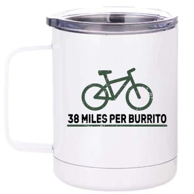 38 Miles Per Burrito Bike Ride 12 oz Stainless Steel Tumbler Cup