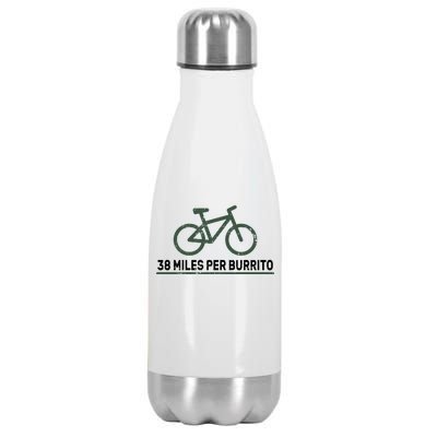 38 Miles Per Burrito Bike Ride Stainless Steel Insulated Water Bottle