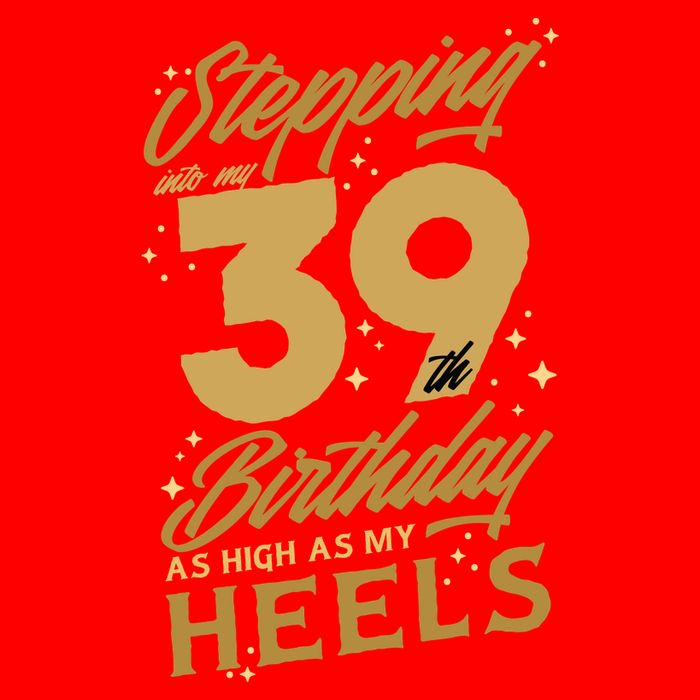 39th Birthday High Heels Tall T-Shirt