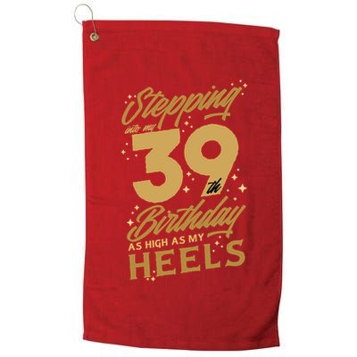 39th Birthday High Heels Golf Towel