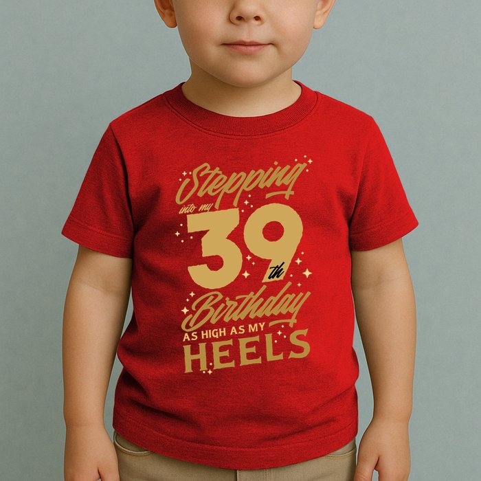 39th Birthday High Heels Toddler T-Shirt