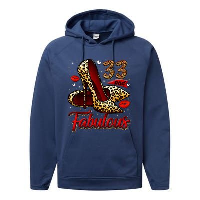 33 And Fabulous High Heels Stepping Into My 33rd Birthday Performance Fleece Hoodie