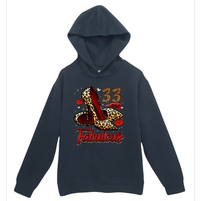 33 And Fabulous High Heels Stepping Into My 33rd Birthday Urban Pullover Hoodie