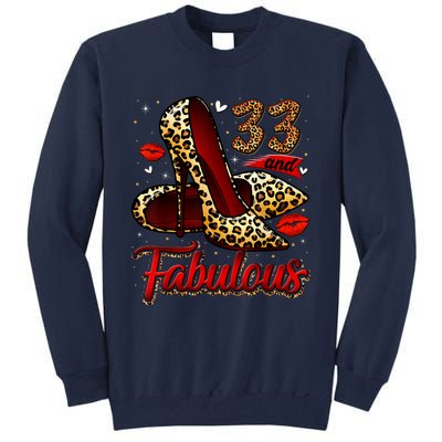 33 And Fabulous High Heels Stepping Into My 33rd Birthday Tall Sweatshirt