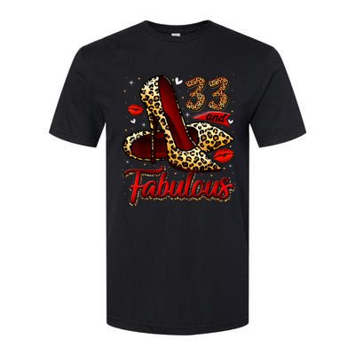 33 And Fabulous High Heels Stepping Into My 33rd Birthday Softstyle CVC T-Shirt