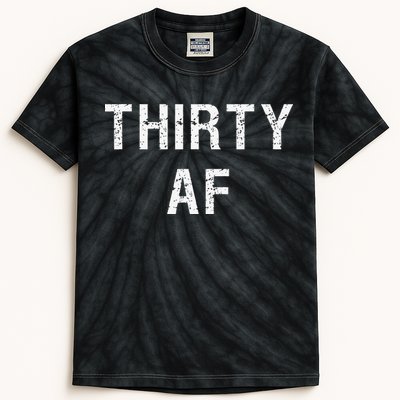 30 AF T Funny Thirty AF Kids Tie-Dye T-Shirt