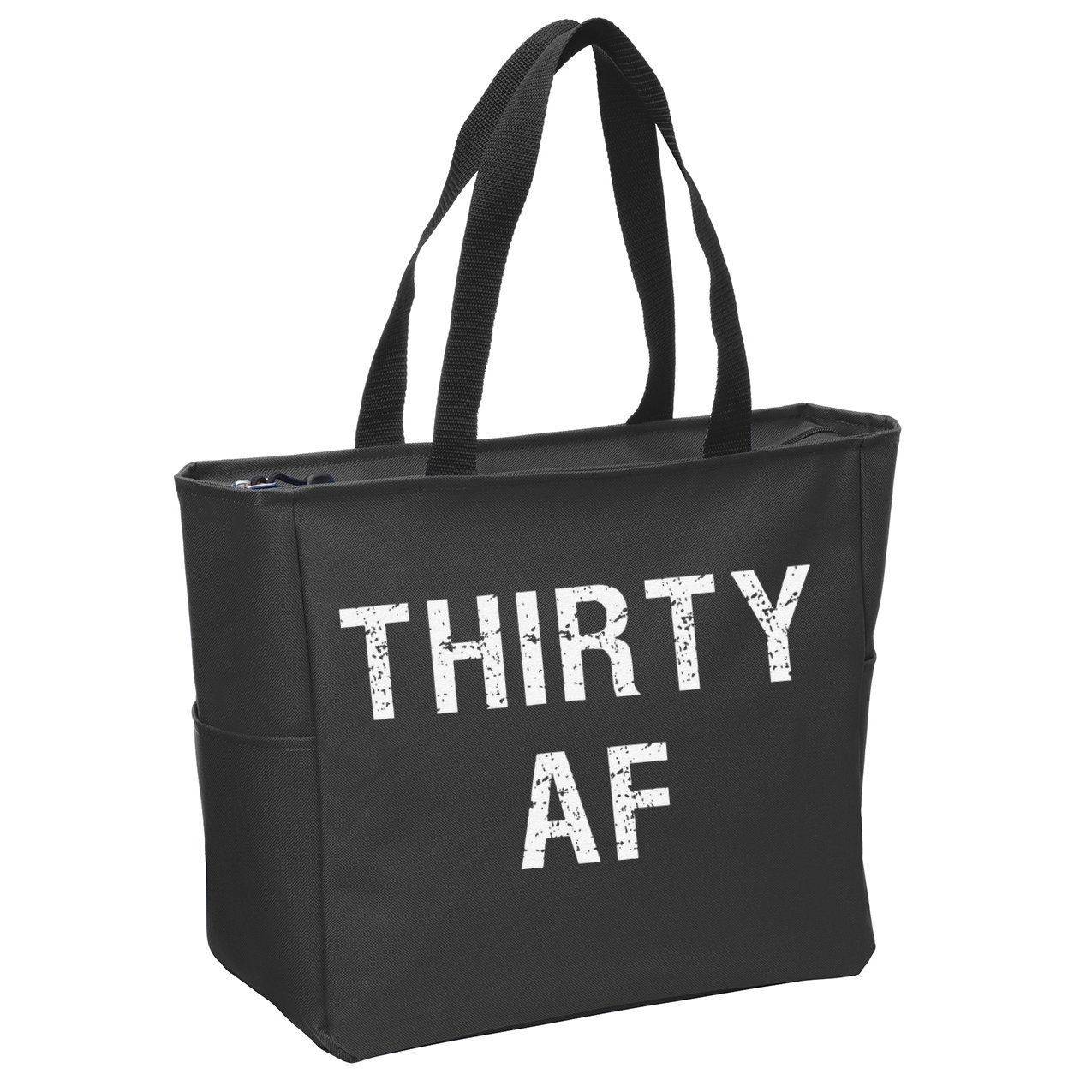 30 AF T Funny Thirty AF Zip Tote Bag
