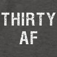 30 AF T Funny Thirty AF Vector Backpack