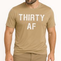 30 AF T Funny Thirty AF Cooling Performance Crew T-Shirt