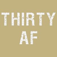 30 AF T Funny Thirty AF Cooling Performance Crew T-Shirt