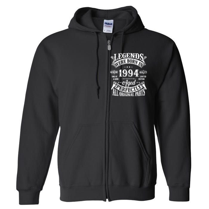 30th Birthday 30 Years Old Vintage Legends Born In 1994 Full Zip Hoodie