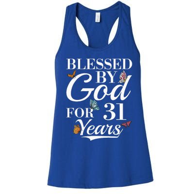 31st Birthday Blessed By God For 31 Years Women's Racerback Tank