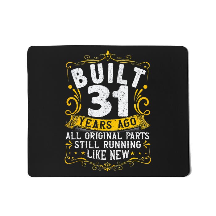 31st Birthday Built 31 Years Ago 31 Years Old Birthday Mousepad