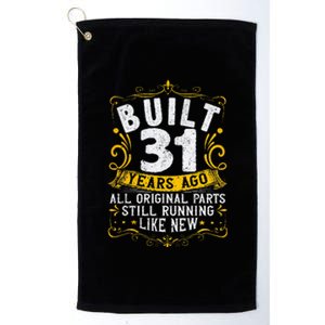 31st Birthday Built 31 Years Ago 31 Years Old Birthday Platinum Collection Golf Towel