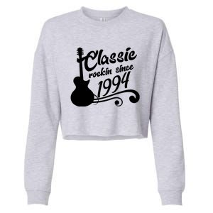 30th Birthday Classic Rockin Since 1994 Cropped Pullover Crew