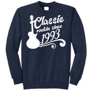 30th Birthday Classic Rockin Since 1993 Tall Sweatshirt