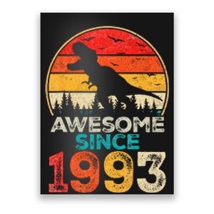 30th Birthday Dinosaur 30 Year Old Awesome Since 1993 Gift Poster