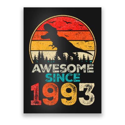 30th Birthday Dinosaur 30 Year Old Awesome Since 1993 Gift Poster