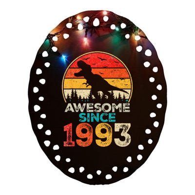 30th Birthday Dinosaur 30 Year Old Awesome Since 1993 Gift Ceramic Oval Ornament