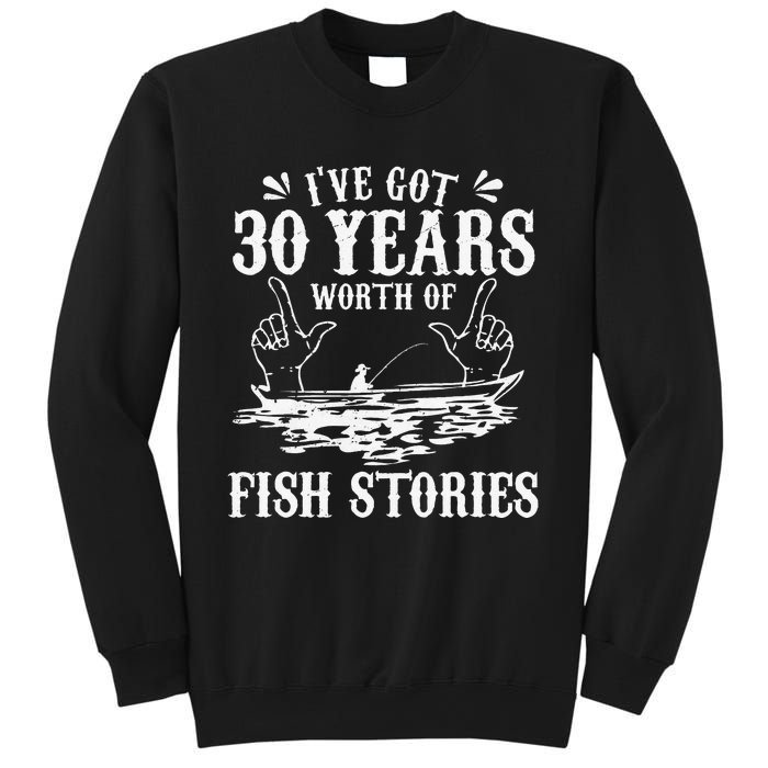 30th Birthday Fisherman Funny Bass Fishing Gift Idea Sweatshirt