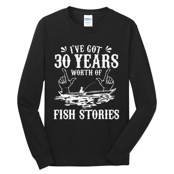 30th Birthday Fisherman Funny Bass Fishing Gift Idea Tall Long Sleeve T-Shirt