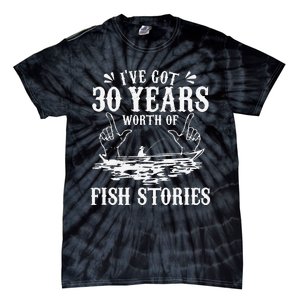 30th Birthday Fisherman Funny Bass Fishing Gift Idea Tie-Dye T-Shirt