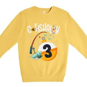 3rd Birthday Fishing Theme For And OFishally 3 Premium Crewneck Sweatshirt