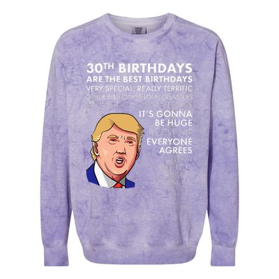 30th Birthday Funny Trump Quote Colorblast Crewneck Sweatshirt