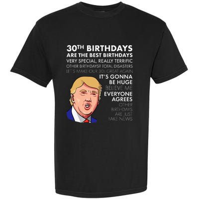 30th Birthday Funny Trump Quote Garment-Dyed Heavyweight T-Shirt