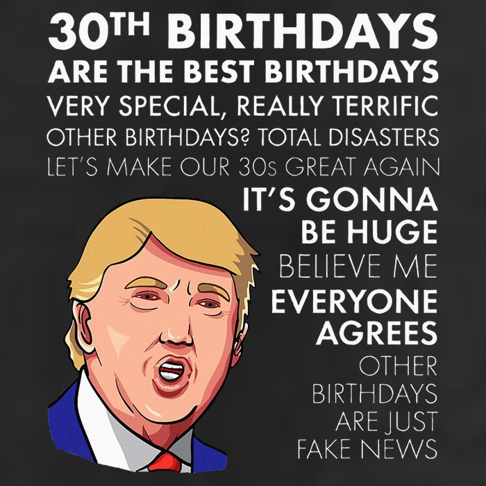 30th Birthday Funny Trump Quote 7 Panel Mesh Trucker Snapback Hat