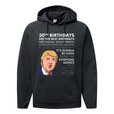 30th Birthday Funny Trump Quote Performance Fleece Hoodie